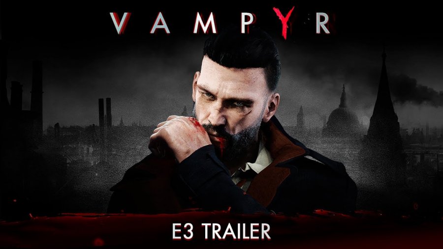 Трейлер Vampyr